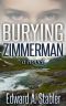 [The River Trilogy 02] • Burying Zimmerman